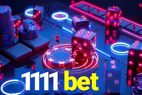 1111 bet